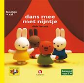 Dans mee met Nijntje - D. Bruna, Dick Bruna (ISBN 9789054447634)