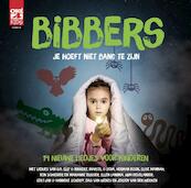 Bibbers - Je hoeft niet bang te zijn - Rikkert Zuiderveld, Elly Zuiderveld, Marcel Zimmer, Herman Boon (ISBN 9789058112026)