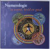 Numerologie in woord, beeld en getal - D. Hüsken, H. Hüsken (ISBN 9789077247938)