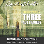 Hercule Poirot in Three Act Tragedy - Agatha Christie (ISBN 9781408484906)