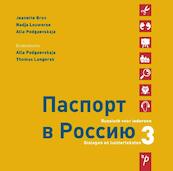Pasport v Rossijoe 3 luisteroefeningen cd - Jeanette Bron, Nadja Louwerse, Alla Podgaevskaja (ISBN 9789061433972)