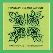 Transfiguratie-Transfiguration - Franklin Delano Lafour (ISBN 9789081309608)