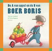 De A van appel en de B van Boer Boris - Ted van Lieshout (ISBN 9789025767396)