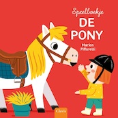 Speelboekje. De pony - Marion Piffaretti (ISBN 9789044837568)