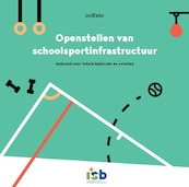 Openstellen van schoolsportinfrastructuur - ISB vzw (ISBN 9782509033451)