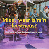 Mien waar is mijn feestneus - S. van Berkum (ISBN 9789055945726)