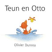 Teun en Otto - Olivier Dunrea (ISBN 9789025751012)
