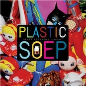 Plastic soup - Jesse Goossens (ISBN 9789047702061)