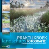 Praktijkboek landschapsfotografie - Jaap Schelvis, Bob Luijks, Bart Heirweg, Bendiks Westerink, Arjen Drost (ISBN 9789079588077)