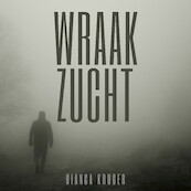 Wraakzucht - Bianca Kruger (ISBN 9789491592256)