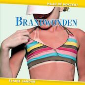 Brandwonden & blaren - Elaine Landau (ISBN 9789055665075)