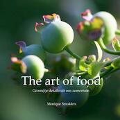 The art of food - Monique Smulders (ISBN 9789402104752)