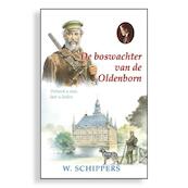 De boswachter van de Oldenborn - Willem Schippers (ISBN 9789461150103)