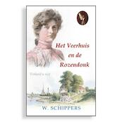 Het Veerhuis en de Rozendonk - Willem Schippers (ISBN 9789461150233)