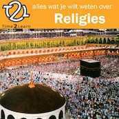 Alles wat je wilt weten over religies - Noortje Henrichs, Adrienne Simons (ISBN 9789490938031)