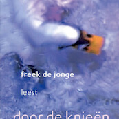 Door de knieën - Freek de Jonge (ISBN 9789047604419)