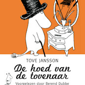 De hoed van de tovenaar - Tove Jansson (ISBN 9789047607557)