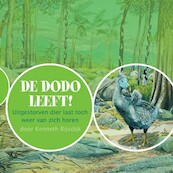 De dodo leeft - Kenneth Rijsdijk (ISBN 9789461495617)