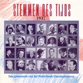 Stemmen des Tijds 1937 - Instituut voor Beeld en Geluid (ISBN 9789461497338)
