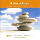 Ik ben in Balans - Roy Martina (ISBN 9789461497604)