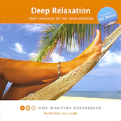 Deep Relaxation - Roy Martina (ISBN 9789461497727)