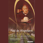 Paul de Wispelaere Leest 'Ik ben ongeneeslijk' - Paul de Wispelaere (ISBN 9789047611332)