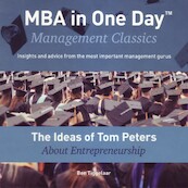 The Ideas of Tom Peters About Entrepreneurship - Ben Tiggelaar (ISBN 9789079445349)