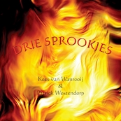 Drie sprookjes - Kees van Wanrooij (ISBN 9789461495921)
