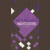 Nachtzusters - Betty Mellaerts (ISBN 9789079390137)