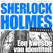 Sherlock Holmes - Een kwestie van identiteit - Arthur Conan Doyle (ISBN 9789491159039)