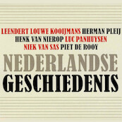 Nederlandse geschiedenis - Leendert Louwe Kooijmans, Herman Pleij, Henk van Nierop, Luc Panhuysen (ISBN 9789085713371)