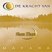 Zhen Chi - De kracht van Shen Zhou - Mayana (ISBN 9789461491923)