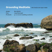 Grounding Meditatie 45 minuten (open) - Ken Mellor (ISBN 9789461900258)