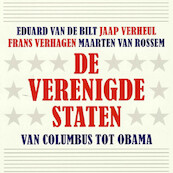 De Verenigde Staten - Maarten van Rossem, Eduard van de Bilt, Jaap Verheul, Frans Verhagen (ISBN 9789085714163)