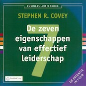 De zeven eigenschappen van effectief leiderschap - Stephen R. Covey (ISBN 9789047007043)