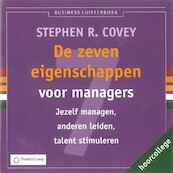 De zeven eigenschappen voor managers - Stephen R. Covey (ISBN 9789047007067)