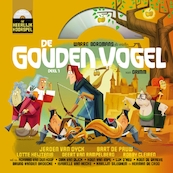 De Gouden Vogel, deel 1 - Gebroeders Grimm (ISBN 9789079040254)
