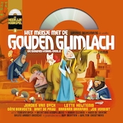Het Meisje met de Gouden Glimlach - De Gouden Vogel deel 2 - Gebroeders Grimm (ISBN 9789079040261)