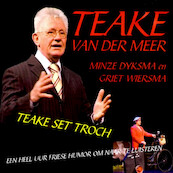 Teake set troch - Teake van der Meer, Griet Wiersma (ISBN 9789077102817)