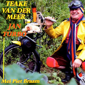 Jan Turbo - Teake van der Meer, Piet Braam, Fred Rootveld, Angie Rootveld (ISBN 9789077102824)