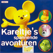 Kareltje's spannende avonturen - Anne Kalkman, Hekkelman (ISBN 9789077102992)