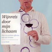 Wijnreis door mijn lichaam - Harold Hamersma (ISBN 9789047609926)