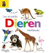 Leer de leukste dieren herkennen - Dawn Sirett (ISBN 9789047515500)