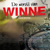 De wereld van Winne - Bard Bothe (ISBN 9789462550292)