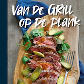 Van de grill op de plank - (ISBN 9789490561116)
