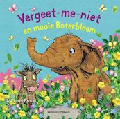 Vergeet-me-niet en mooie Boterbloem - Michael Broad (ISBN 9789048303670)