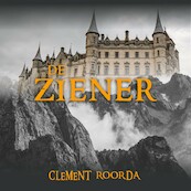 De ziener - Clement Roorda (ISBN 9789462550438)