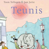 Teunis - Toon Tellegen (ISBN 9789045118123)