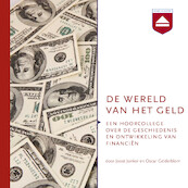 De wereld van het geld - Oscar Gelderblom, Joost Jonker (ISBN 9789085301394)