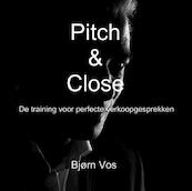 Pitch & Close - Bjørn Vos (ISBN 9789402105377)